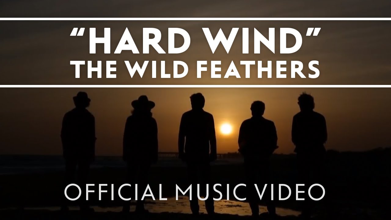 The Wild Feathers - Hard Wind [Official Music Video]