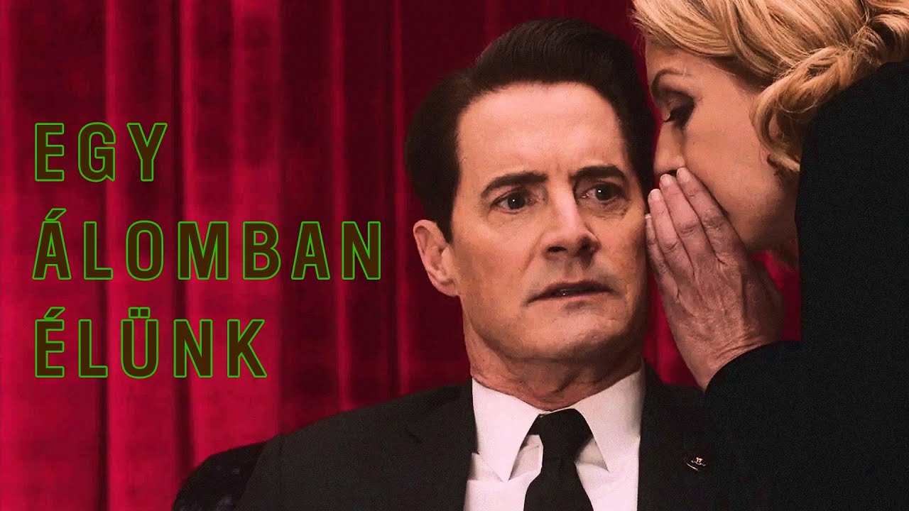 Ki&uacute;t k&eacute;t vil&aacute;g k&ouml;zt | A nagy TWIN PEAKS elemz&eacute;s