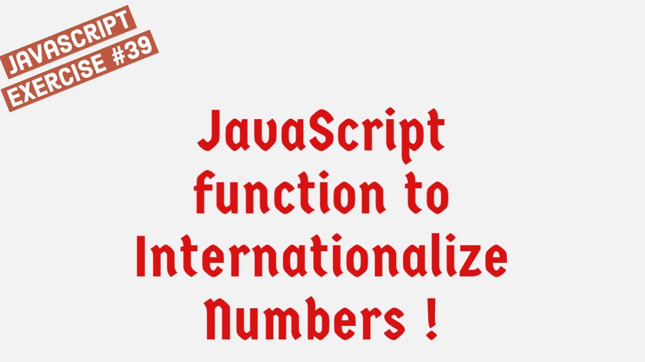 JavaScript Function To Internationalize Numbers !