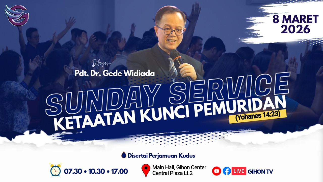Ibadah Minggu Sesi 2 | Pdt. Dr. Gede Widiada | 08 Maret 2026 | Pk. 10.30 WIB