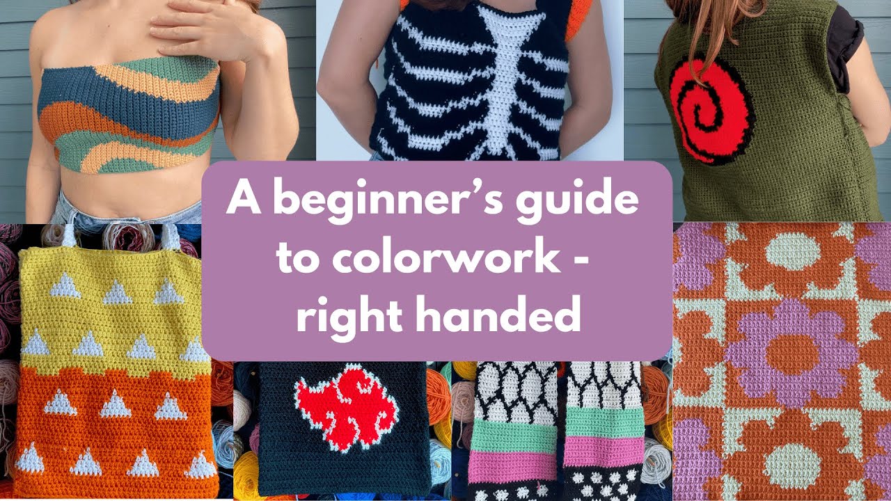 A beginner's guide to crochet colorwork - RIGHT HANDED