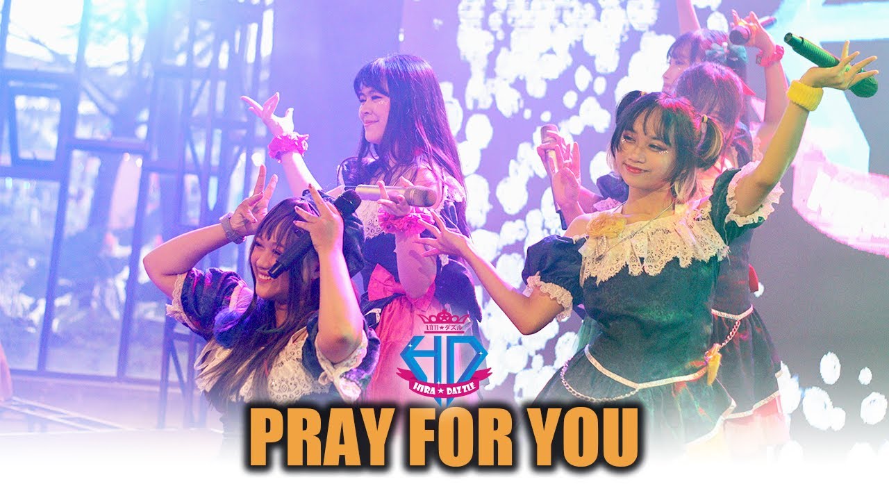 PRAY FOR YOU - HIRA DAZZLE [HOBBY FEST]