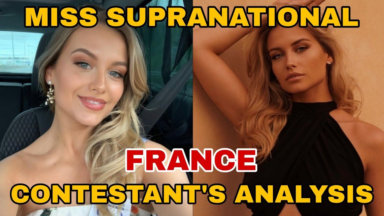 Miss Supranational 2022 France Valentine Le Corre Contestant's Analysis