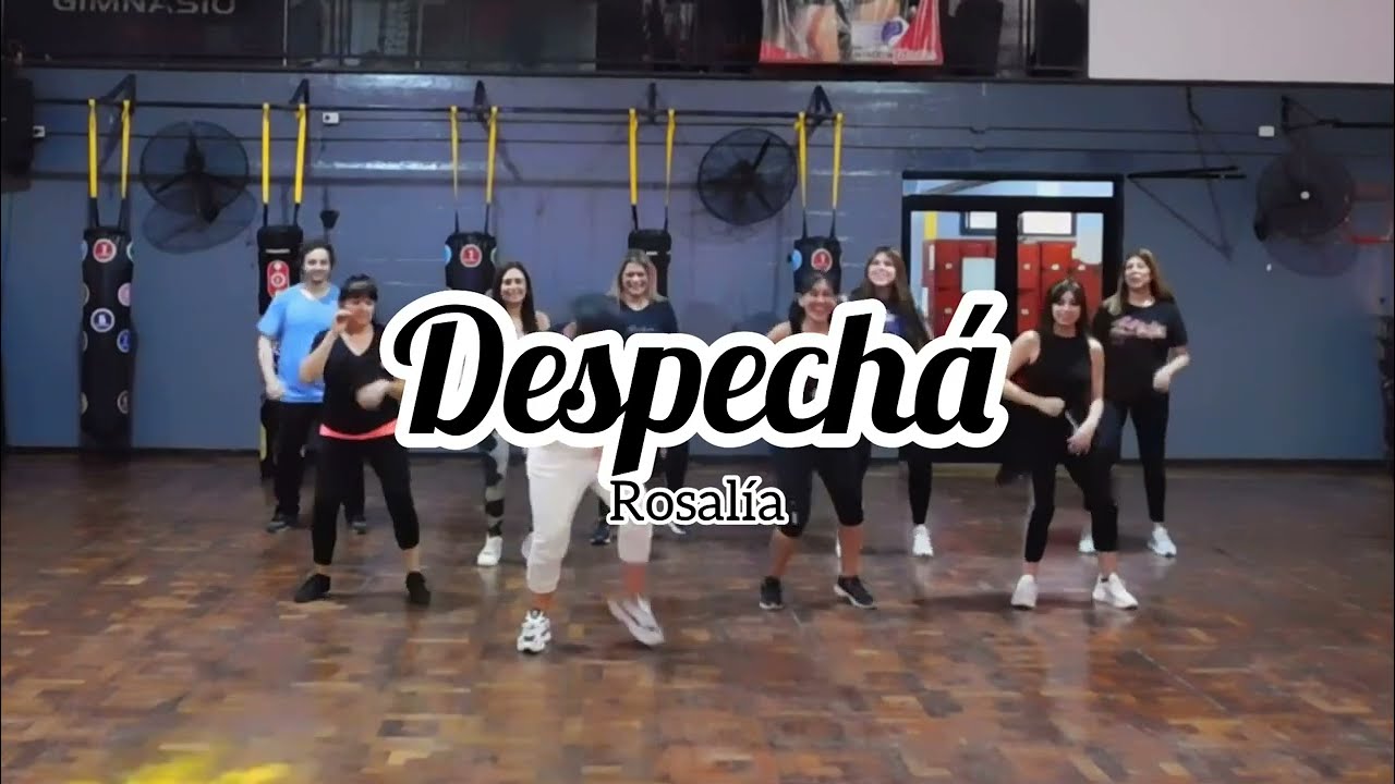 DESPECH&Aacute; - @rosalia - Zumba - Ro de Castro