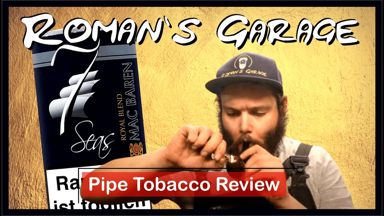 7 Seas Royal Blend : Pipe Tobacco Review