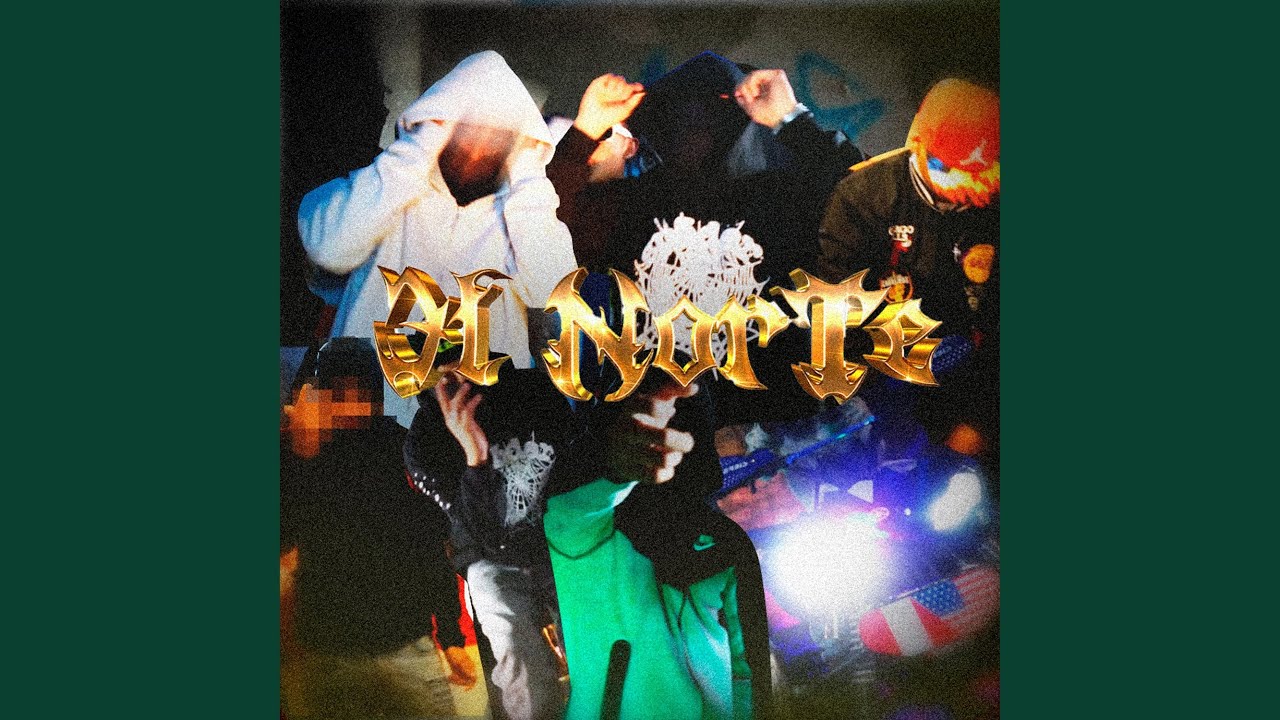 EL NORTE (feat. Dinero_byc, Huiso, Bryan, Janka & ssiempresente)