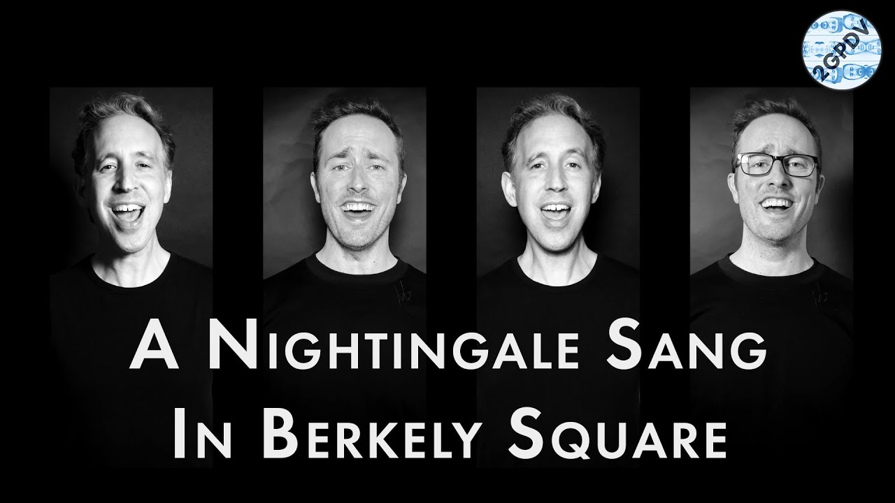 2GPDV : A Nightingale Sang In Berkely Square - Sherwin / Maschwitz / Puerling