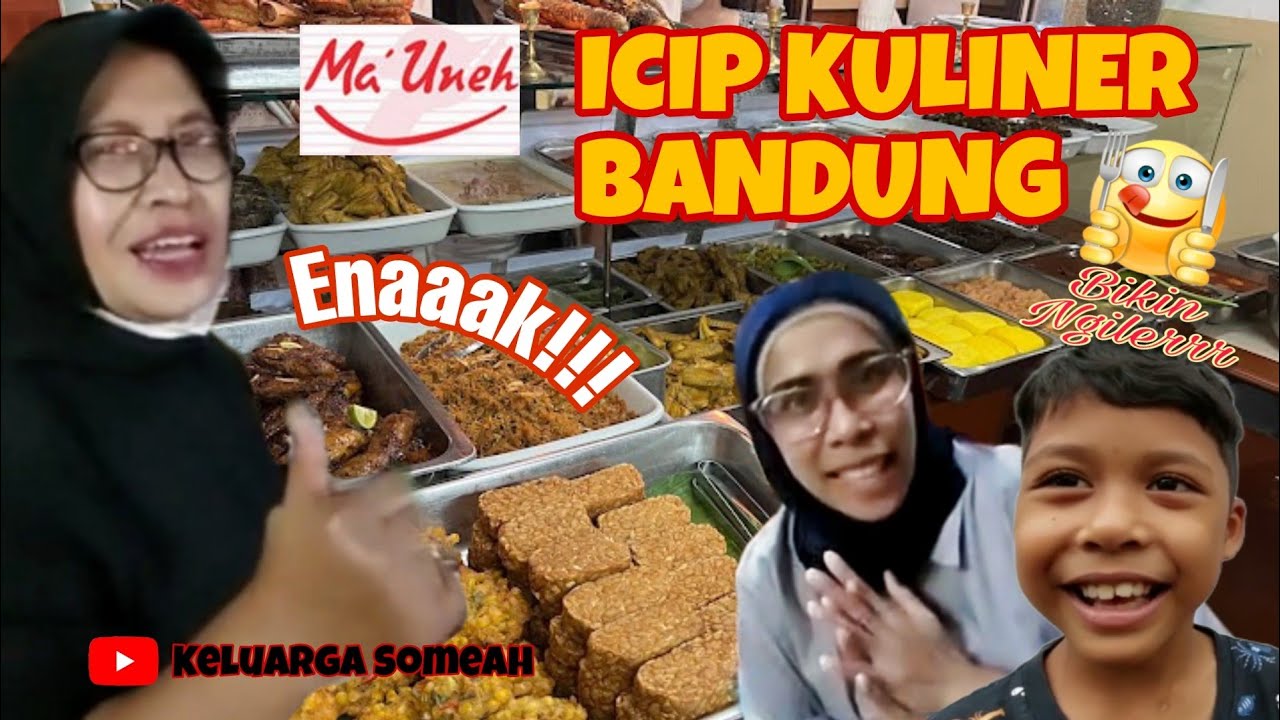 ICIP KULINER BANDUNG LEGENDARIS #halal 🤩 RUMAH MAKAN MA' UNEH, MANTUL!!!