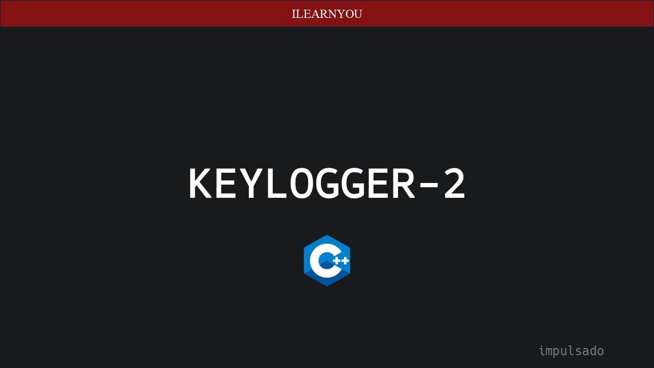 KEYLOGGER-2 | C++ | Intermedio | Ingeniería