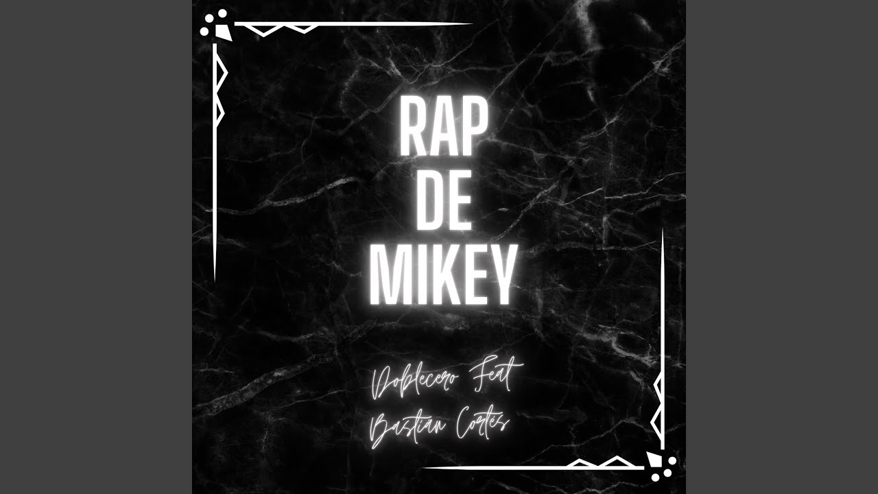 Rap de Mikey (feat. Bastian Cortes)