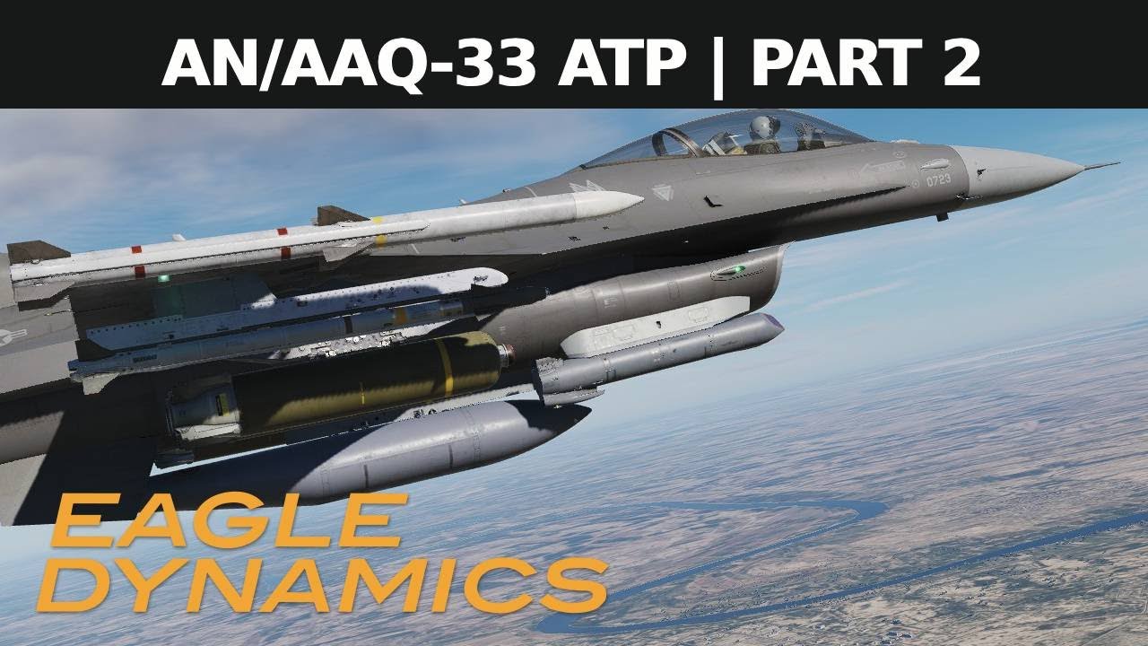 DCS: F-16C Viper AN/AAQ-33 Part 2