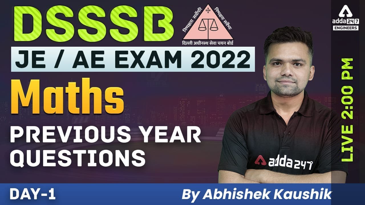 DSSSB AE/JE 2022 | DSSSB JE Maths | Previous Year Questions #1 | By Abhishek Kaushik