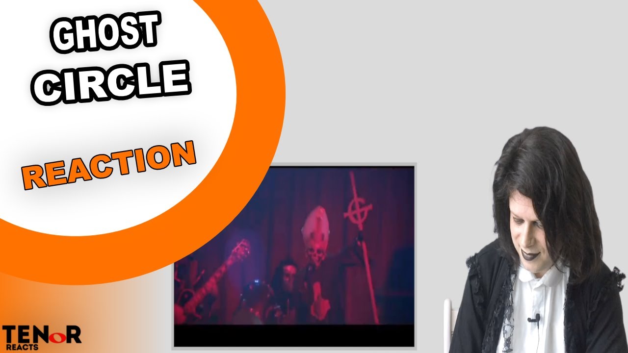 TENOR REACTS TO GHOST - CIRCLE MUSIC VIDEO | Nat Elliott-Ross