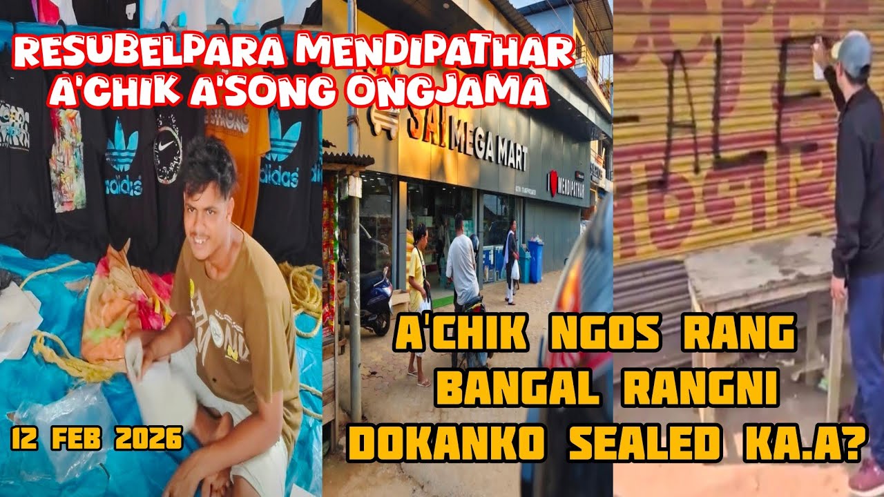 A'chik NGO's rang bangal rangni DOKAN ko Sealed ka.aha? _RESUBELPARA MENDIPATHAR A'CHIK A'SONG ONGJA