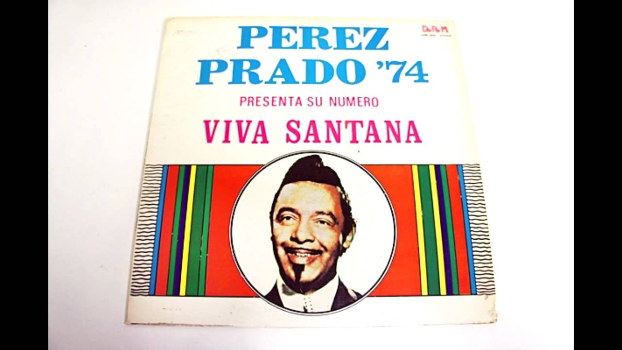 Perez Prado - Viva Santana