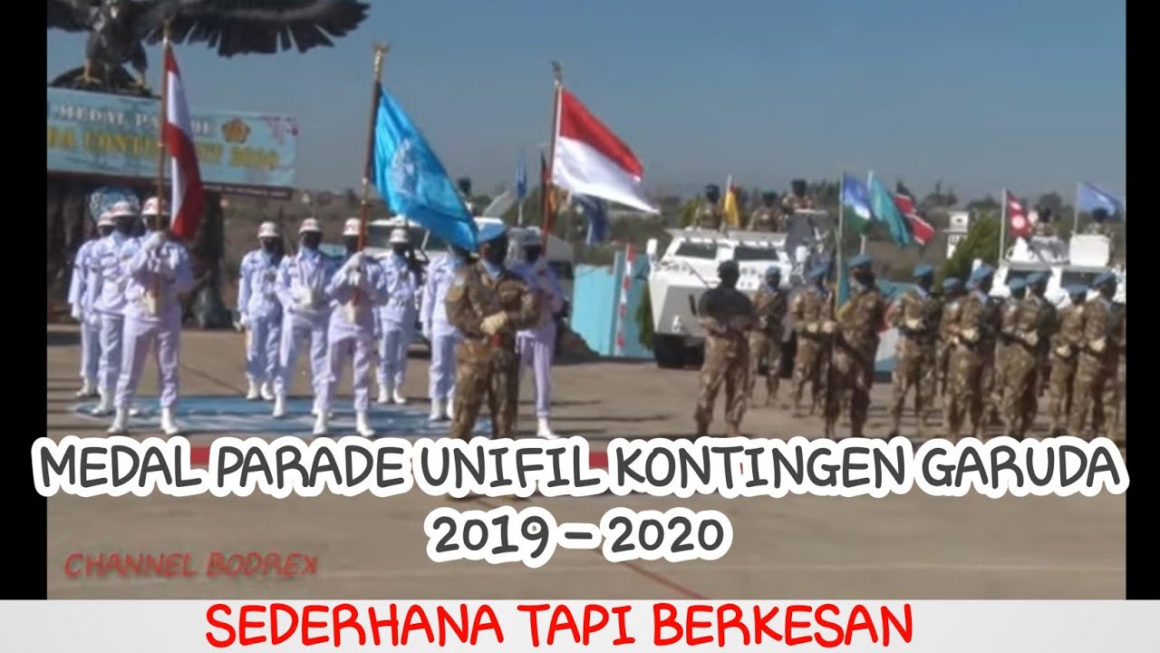 UNIFIL 2019-2020 Medal Parade SATGAS TNI GARUDA dan Peringatan HUT TNI ke 75 Tahun.