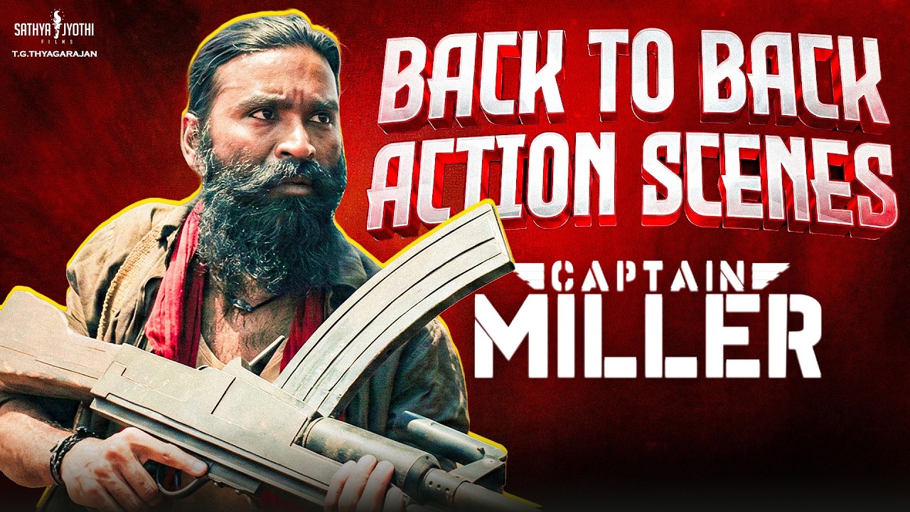 Captain Miller – Dhanush Back-to-Back Action Scenes 🔥| Dhanush | Shiva Rajkumar | Sundeep | Priyanka