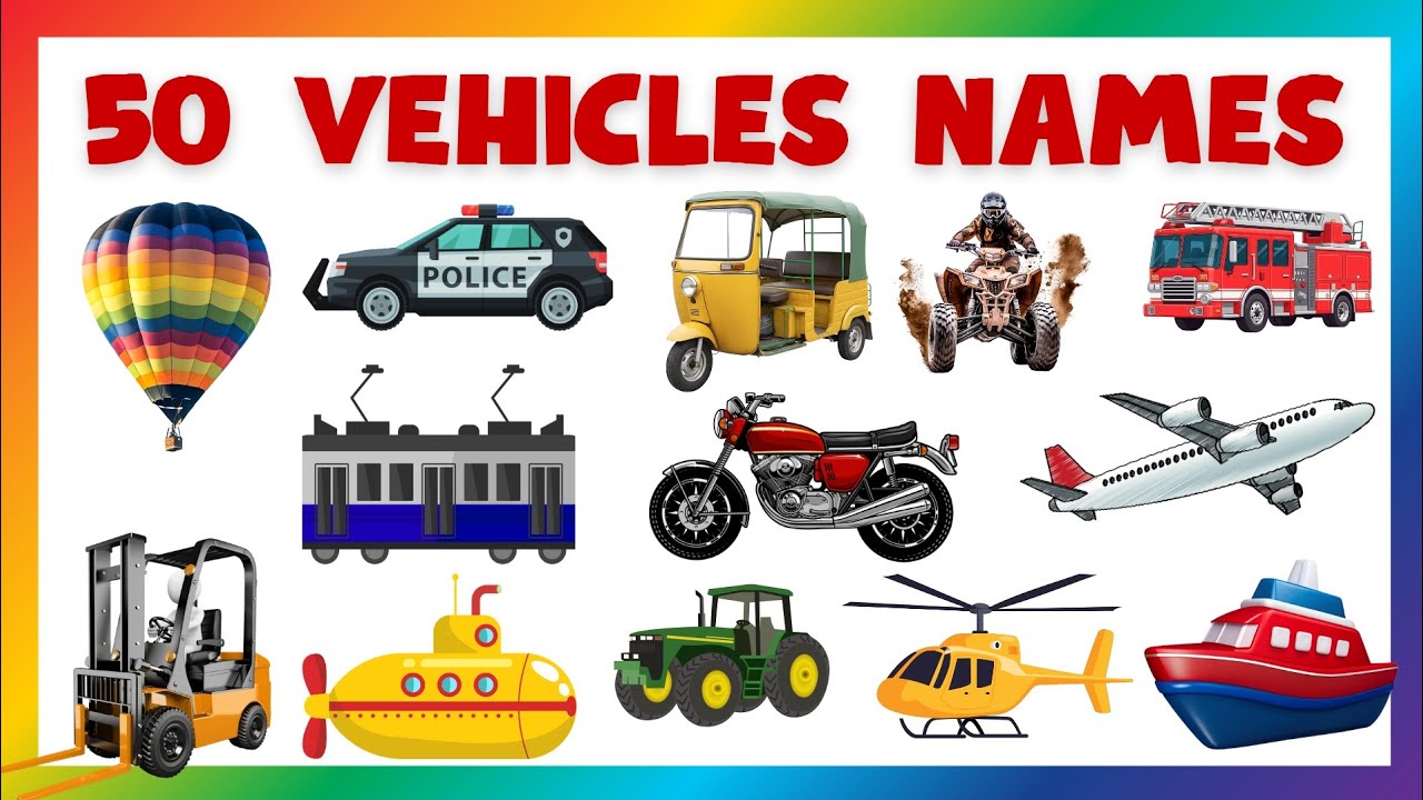 50 Vehicles Names for Kids | Fun Learning Transport Video 🌈#VehiclesNames  #forkids
