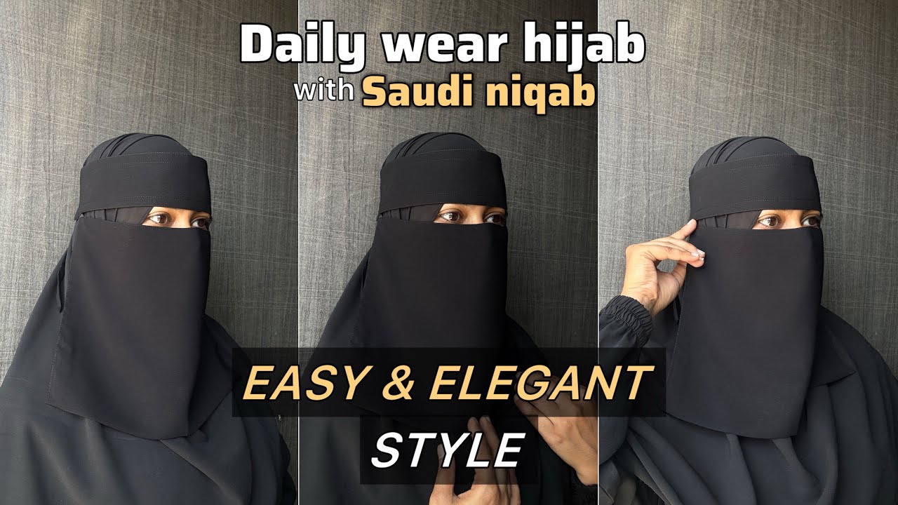 Minimal Daily Wear Hijab Tutorial | Saudi Niqab Look | Hijab tutorial 