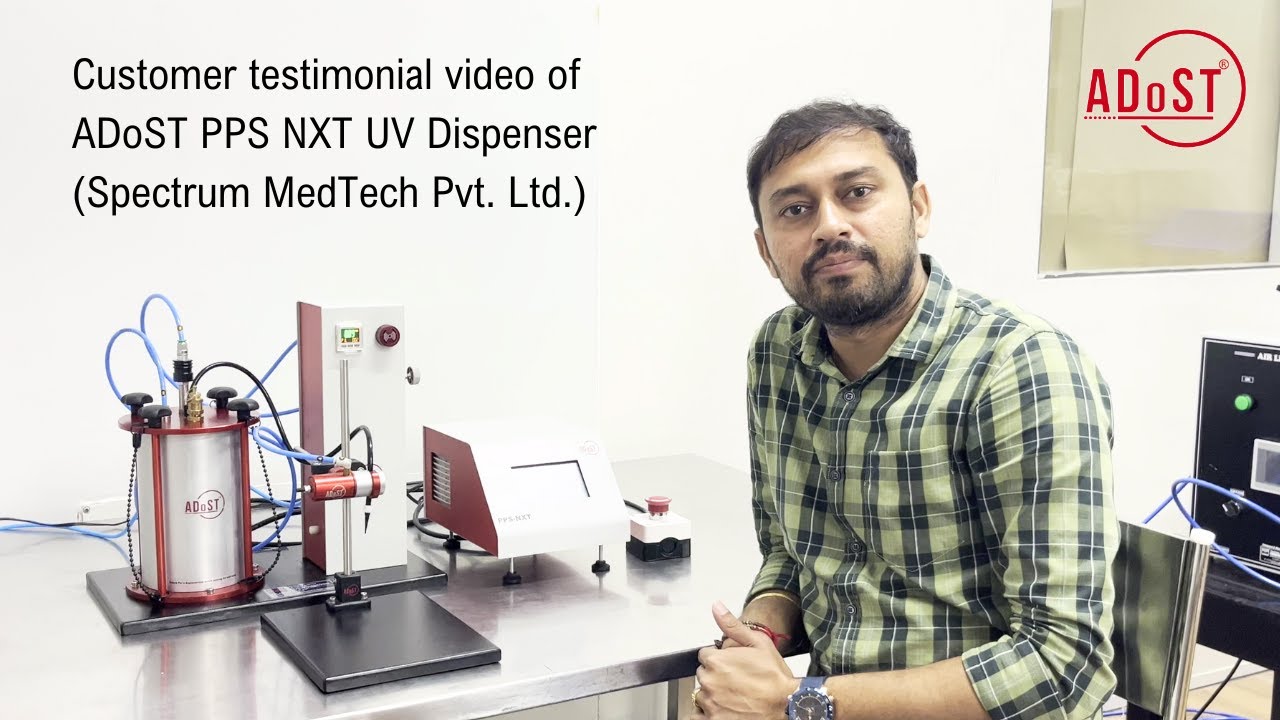 ADoST PPS NXT UV Dispenser | Precise, Consistent & Reliable