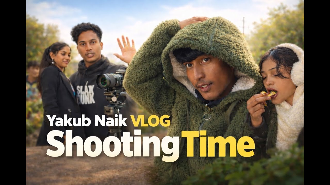 Yakub Naik Vlog Shooting Time | Travel Explore Vlog | Cinematic Travel VideoWelcome to Yakub