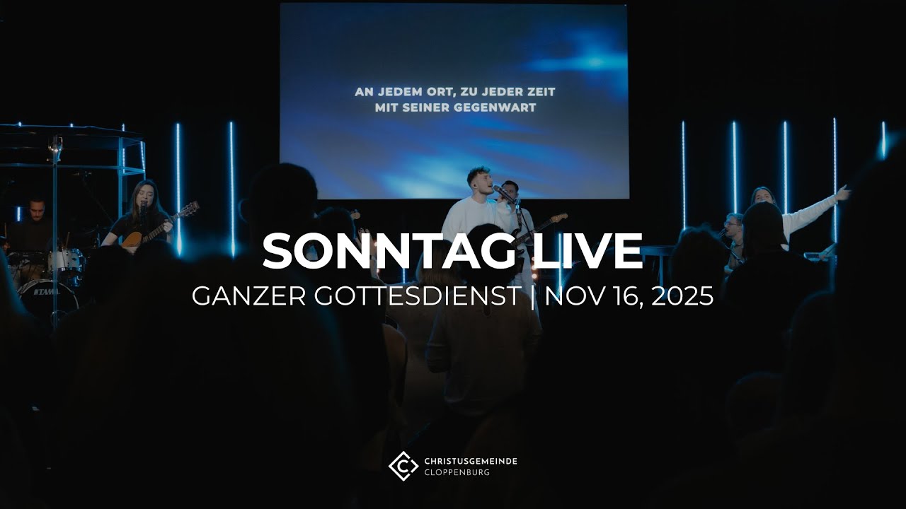 16-11-2025 | LIVE GOTTESDIENST | CHRISTUSGEMEINDE CLOPPENBURG
