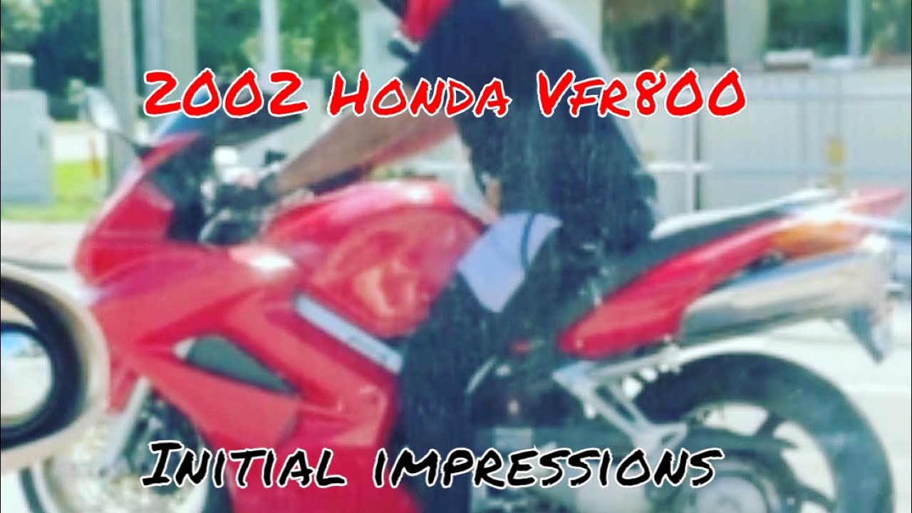 2002 Honda Vfr800 1st impressions + future mods