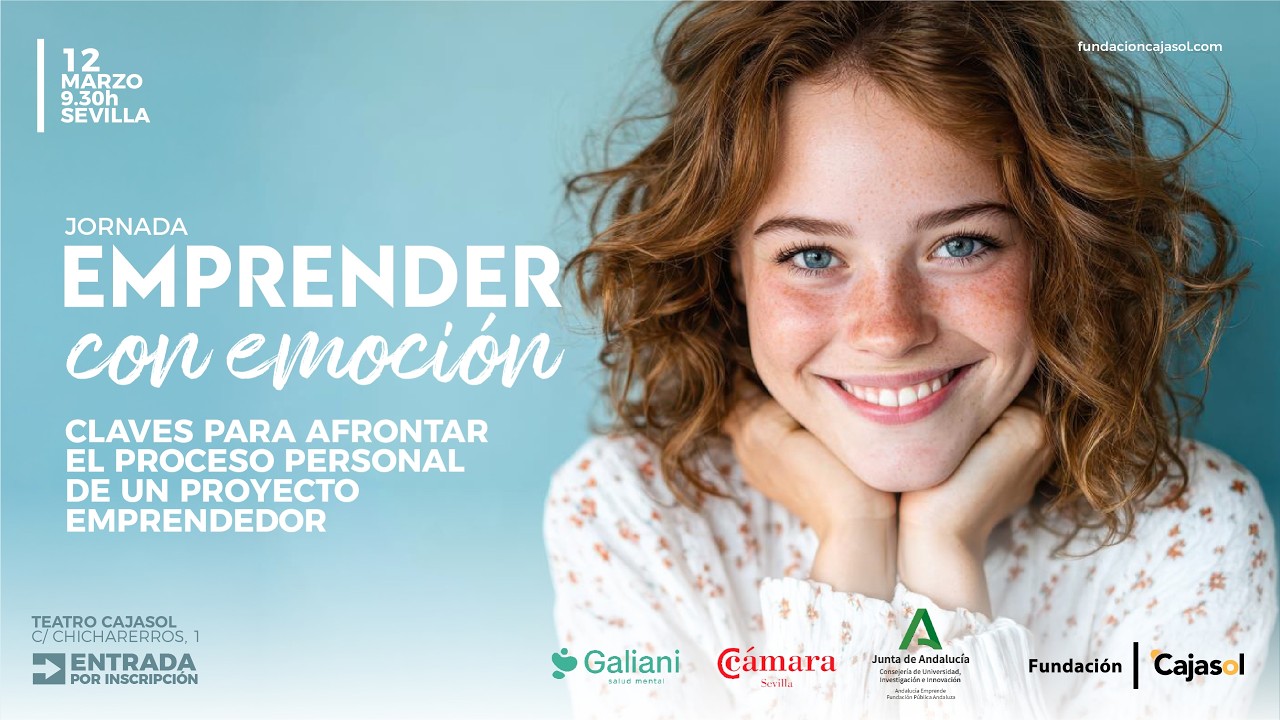 Emprender con emoción: claves para tu proyecto emprendedor | Fundación Cajasol