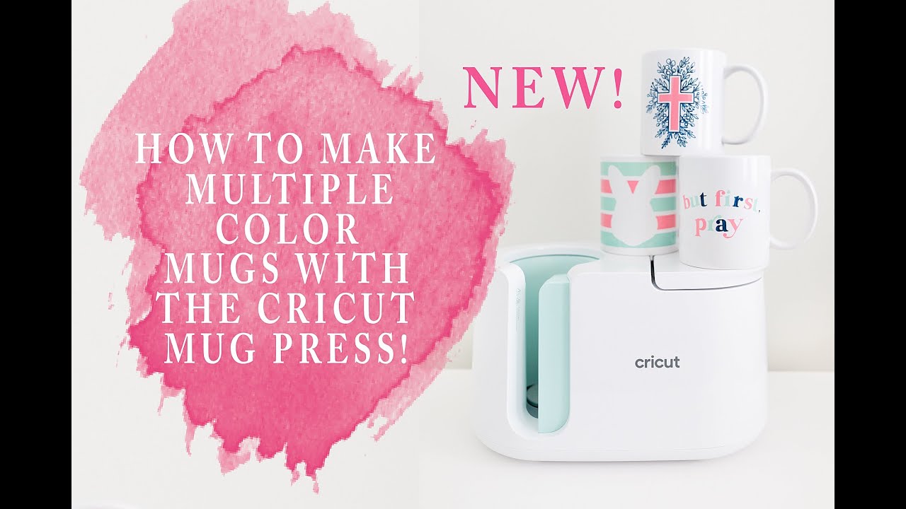 How To Make Multiple Color Mugs With Cricut Mug Press | How To Layer Infusible Ink Coffee Mugs