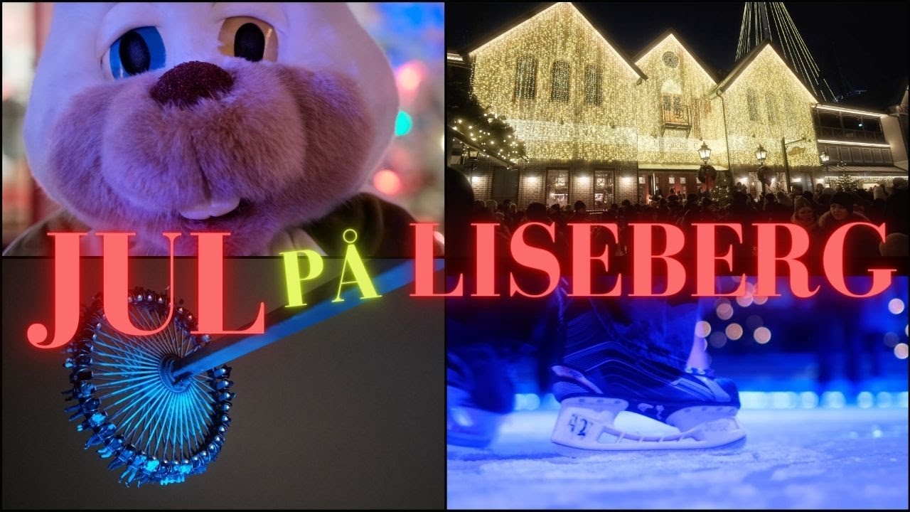 Jul på Liseberg - Julmarknad -  Liseberg's Christmas market - Gothenburg
