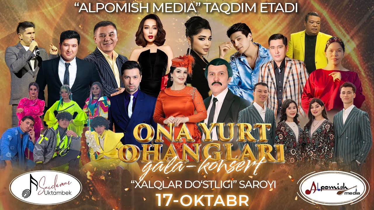 ONA YURT OHANGLARI GALA-KONSERTI 2025 | XALQLAR DO'STLIGI SAROYI | 17-OKTABR | ALPOMISH MEDIA