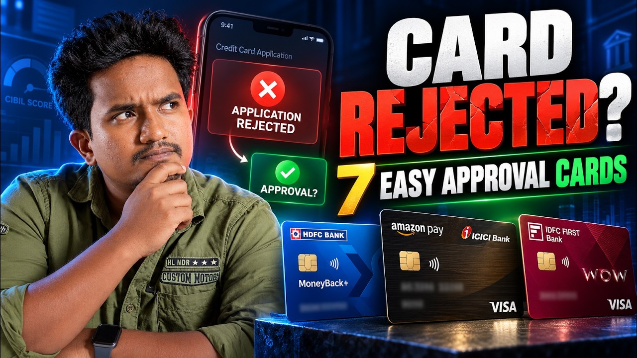 Credit Card Approve అవ్వడం లేదా? 😱 | 7 Easy Approval Credit Cards 2026 Telugu