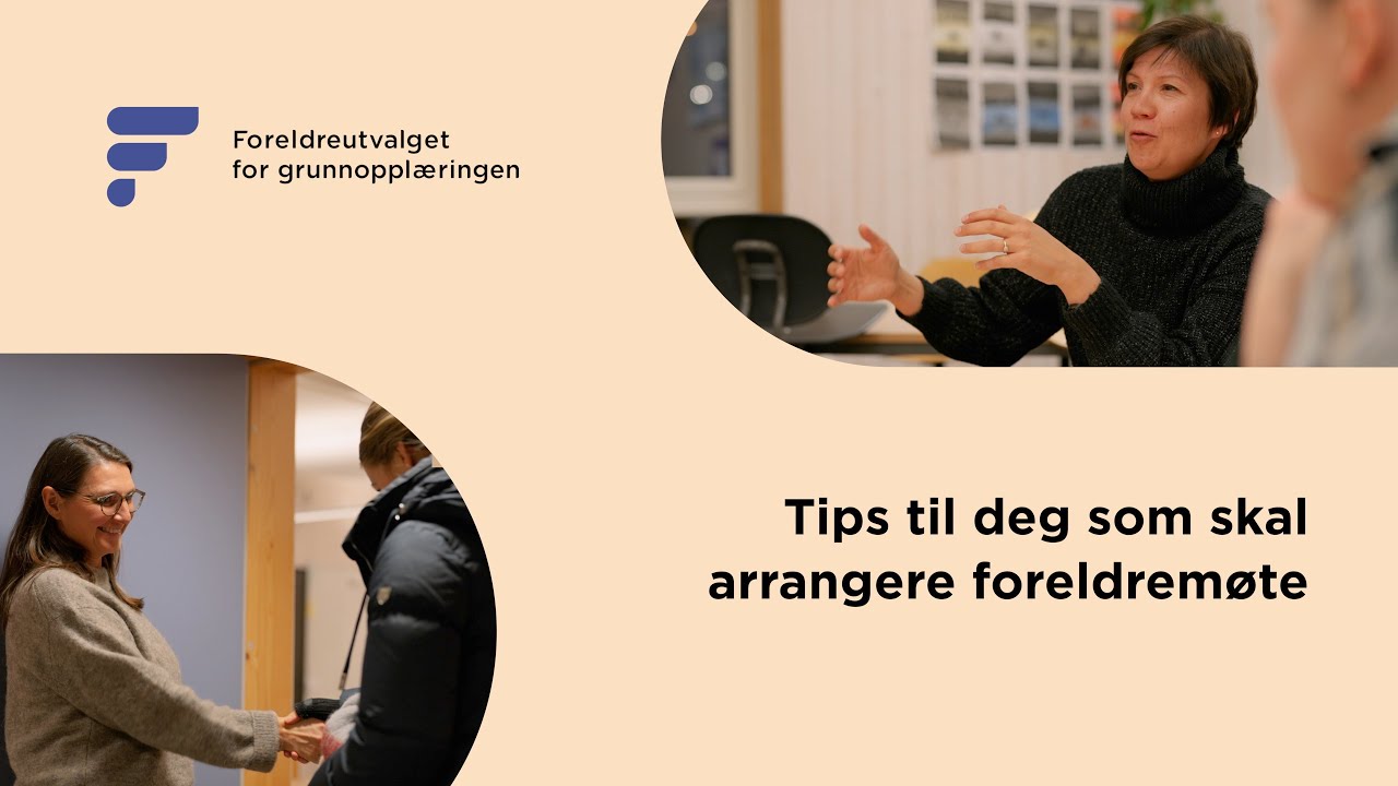 Slik arrangerer du et godt foreldremøte | Tips til lærere