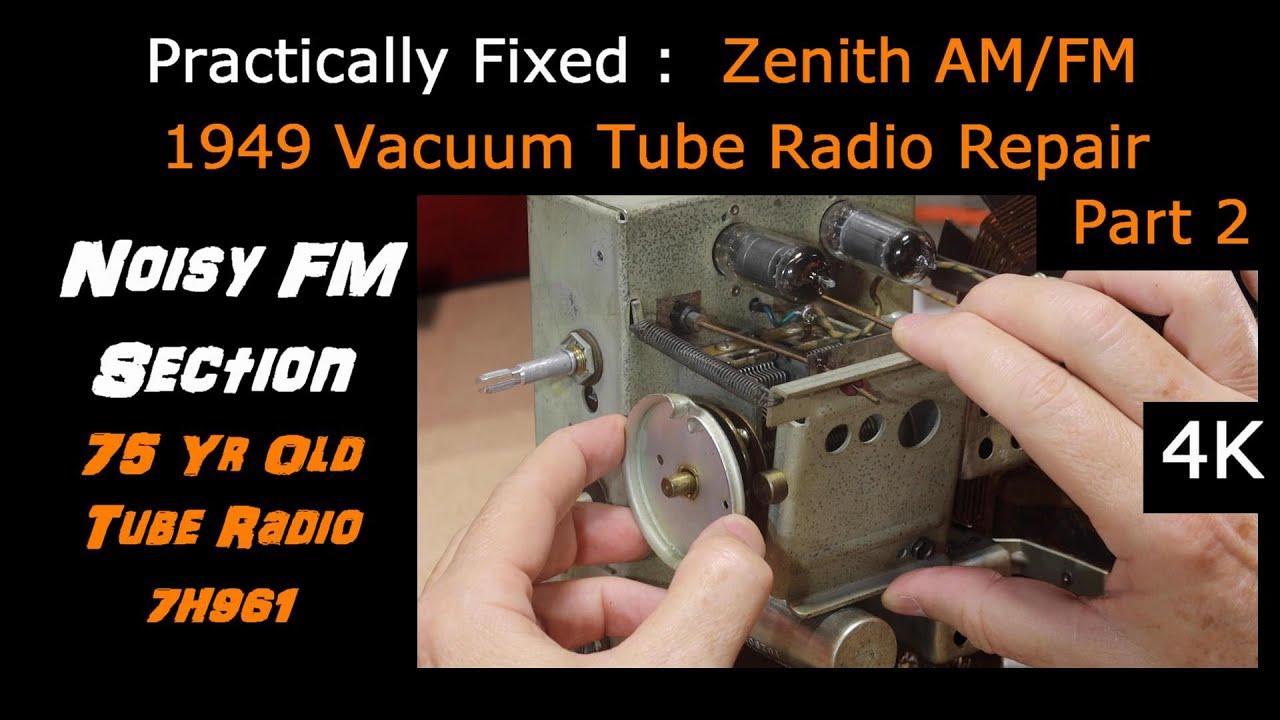Noisy 75 Yr Old Zenith AM/FM Vacuum Tube Radio Repair - 1949 Part 2 Model 7H921  [4k]