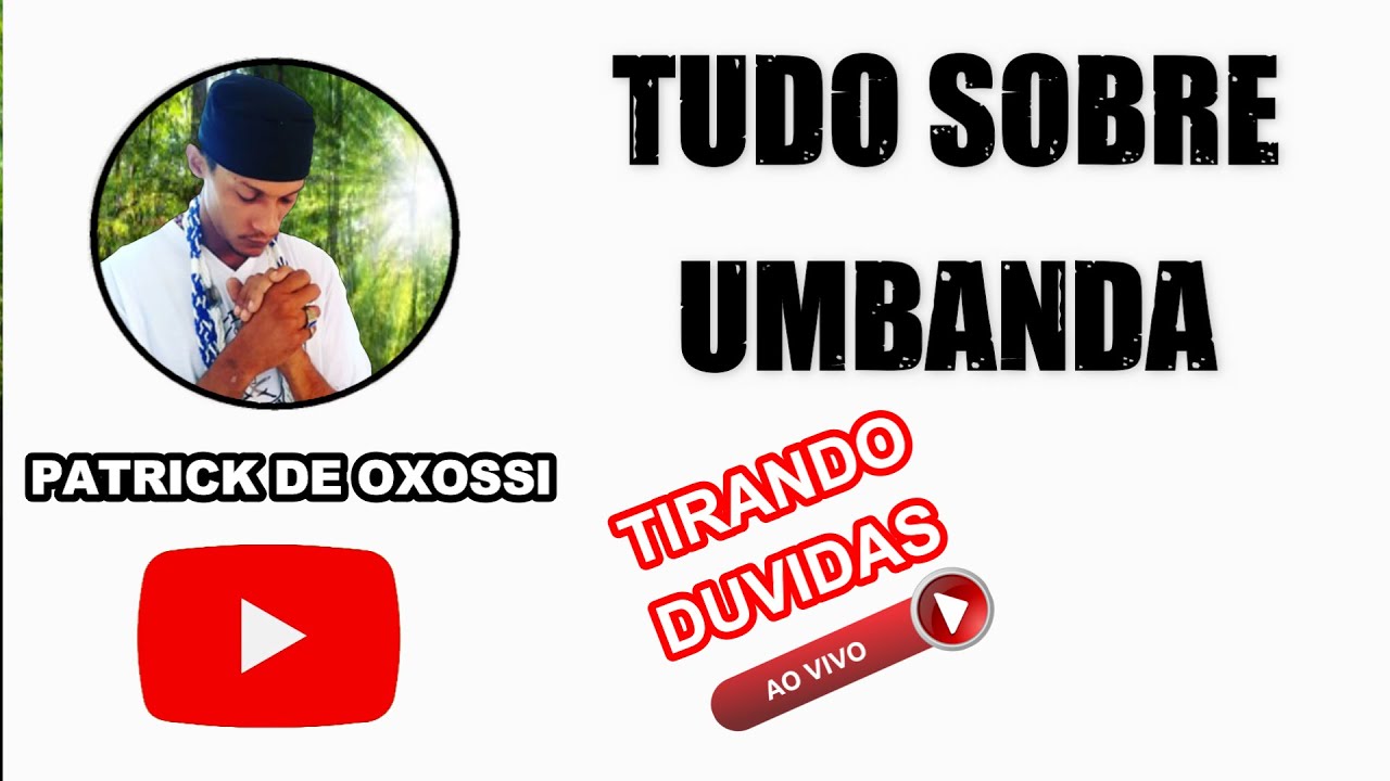 TUDO SOBRE UMBANDA TIRANDO DUVIDAS (PATRICK DE OXOSSI)
