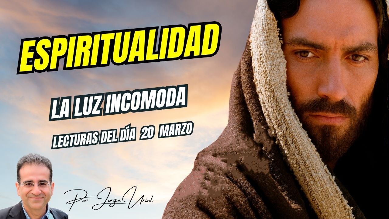 ¿Por qué el bien incomoda al mundo? | Reflexión lecturas 20 marzo