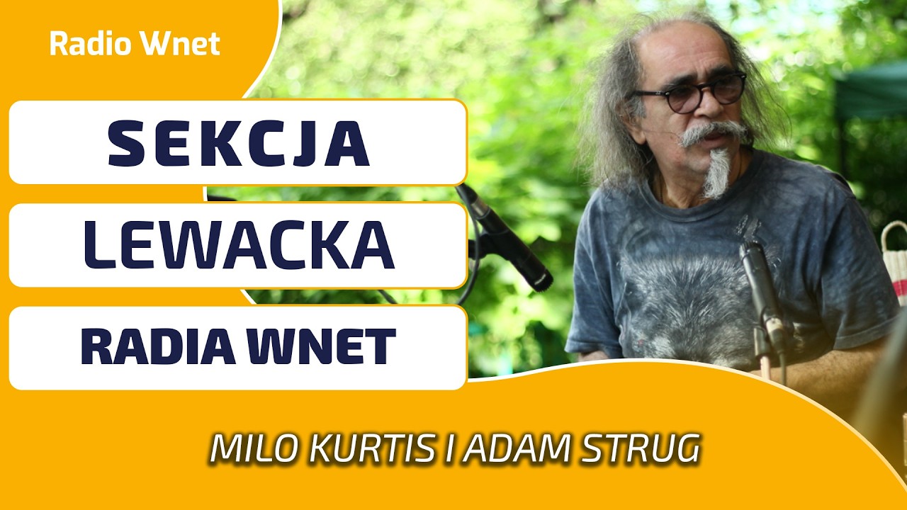 Sekcja Lewacka: Czym jest polska muzyka? | Adam Strug i jego spojrzenie na współczesną muzykę