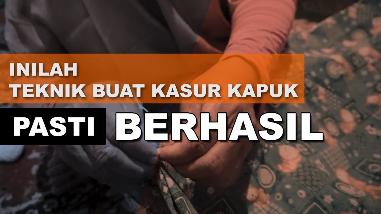 Cara Membuat Kasur Kapuk Sendiri dengan Mudah ❗