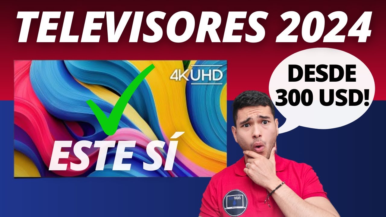 TOP 7 MEJORES TELEVISORES 2024 CALIDAD PRECIO 😱MEJORES TV 4K 2024!