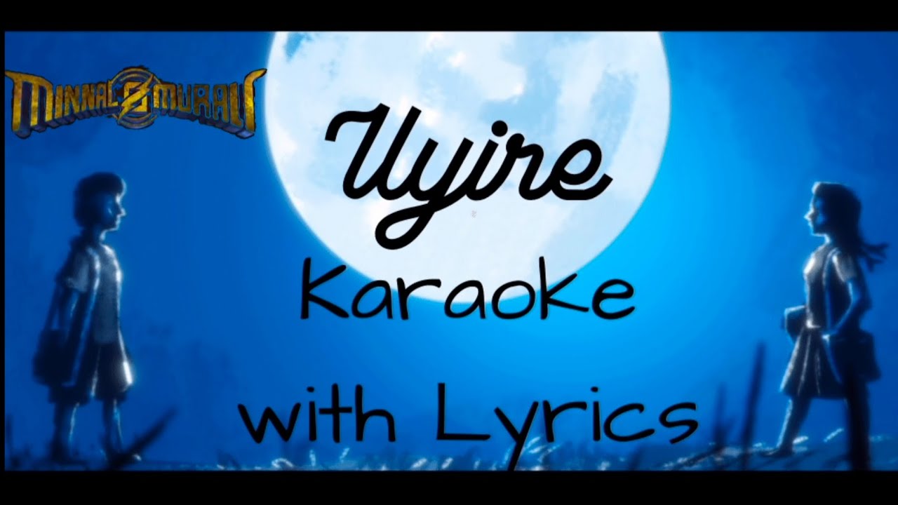 Uyire Song Karaoke | Minnal Murali | Karaoke With Lyrics |