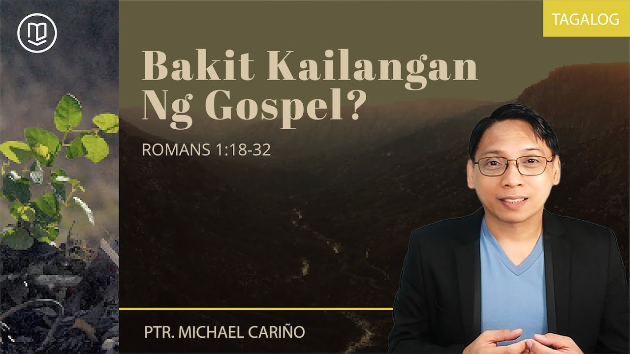 Bakit Kailangan ng Gospel?