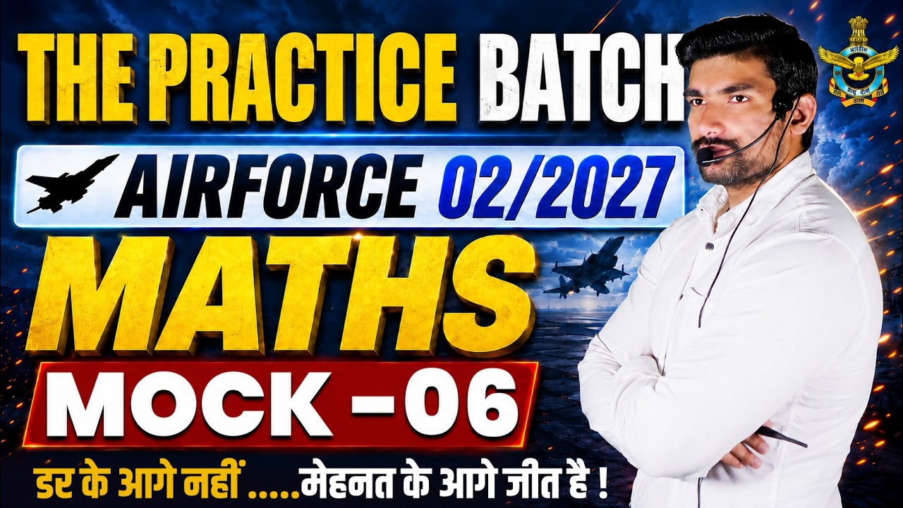 Air Force 02/2027 Maths Mock Test 06 🔥 | Top Expected Questions | By Robin Tomar Sir