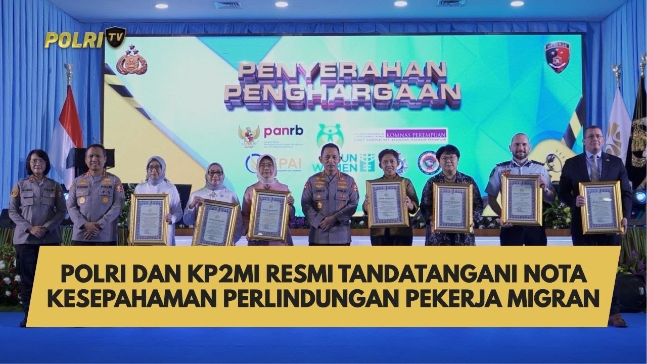 POLRI DAN KP2MI RESMI TANDATANGANI NOTA KESEPAHAMAN PERLINDUNGAN PEKERJA MIGRAN