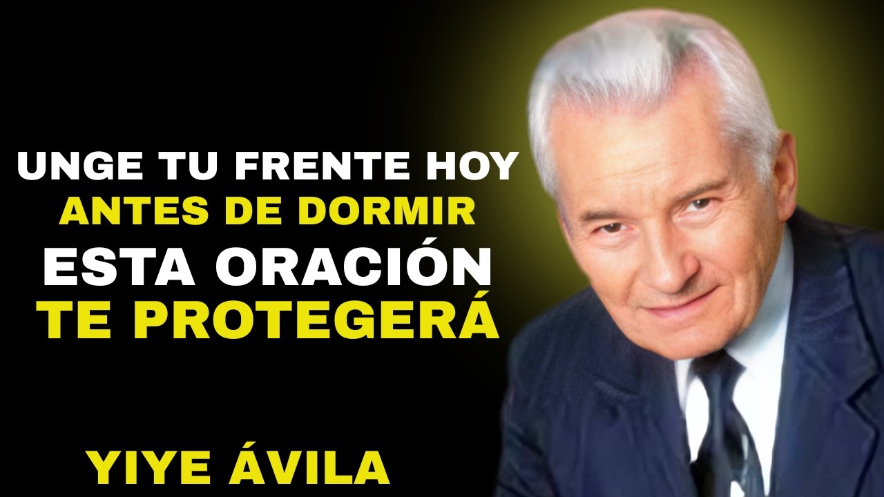 Unge tu frente con aceite y declara esta poderosa oración de protección espiritual | Yiye Ávila