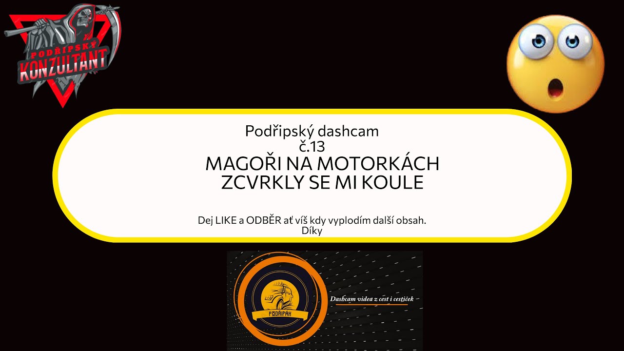 Dashcam kompilace 13-25 Podřipská konztultace @Ladbrown, magoři na morkách, drtič koulí