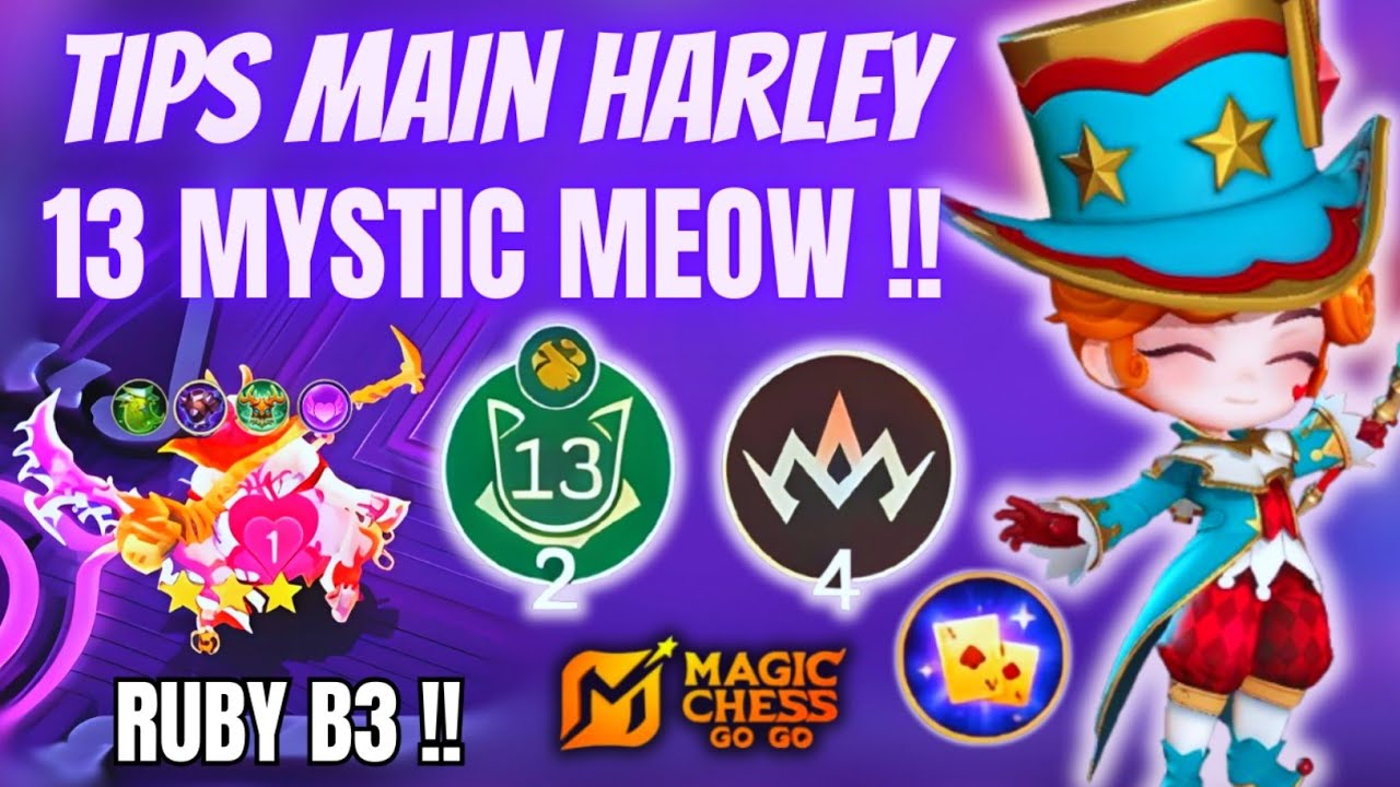 TAMATTT‼️MYSTIC MEOW 13 SINERGI !! RUBY B3 100% AUTO EZ WIN !! CARA BERMAIN COMMANDER HARLEY TERBARU