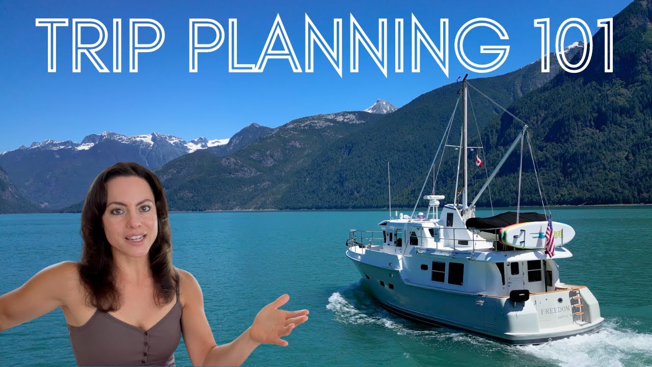 LEARN OUR FULL BOAT TRIP PLANNING PROCESS START TO FINISH!!! (DESTINATIONS, ROUTES, FOOD, ETC.)
