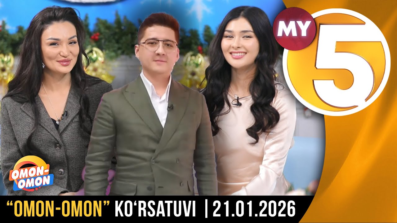 &ldquo;Omon-omon&rdquo; ko&lsquo;rsatuvi | 21.01.2026