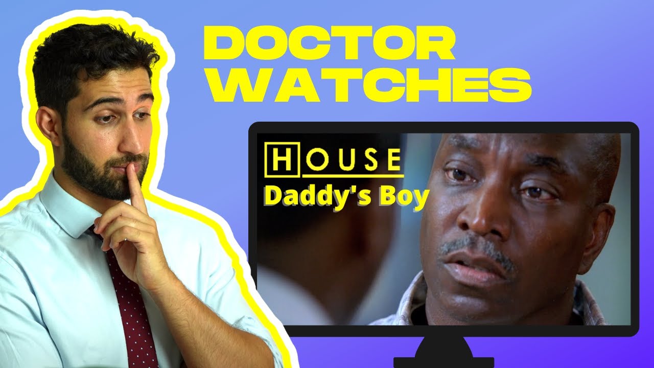 House MD Reaction: Father Accidentally Poisons Son (Daddy's Boy)
