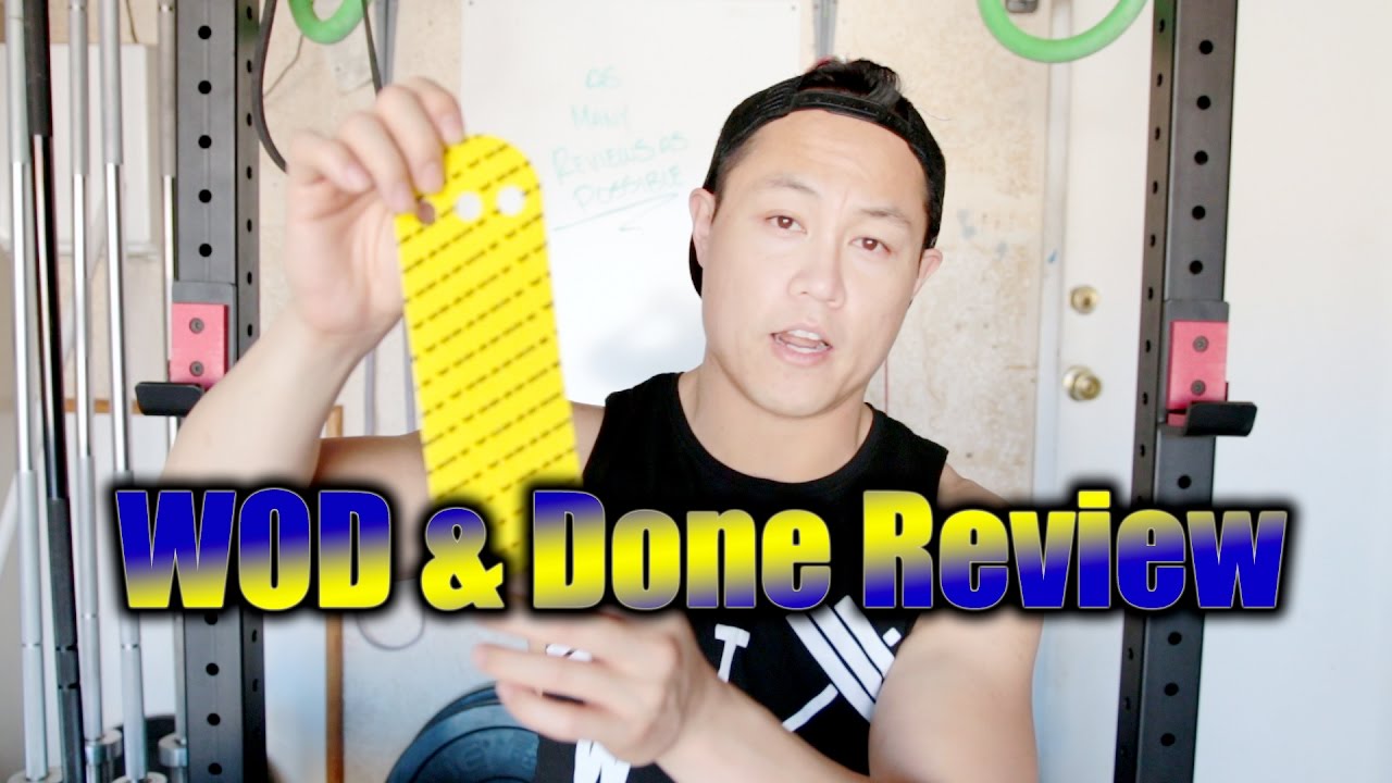 WOD & Done Review